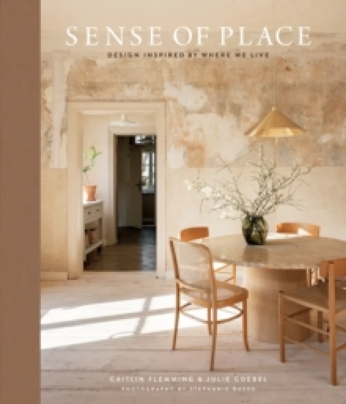 Image of Sense of Place : Design Inspired by Where We Live Hardback