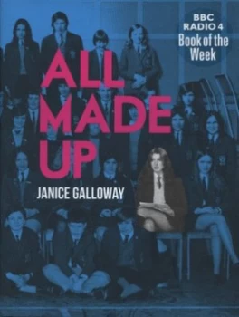 Image of All Made up by Janice Galloway Hardback