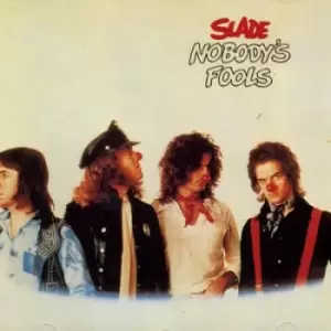 Image of Slade - Nobody's Fools CD Album - Used