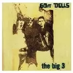 Image of 60 Ft. Dolls - Big 3 (Music CD)