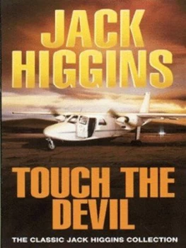 Image of Touch the Devil by Jack Higgins Book
