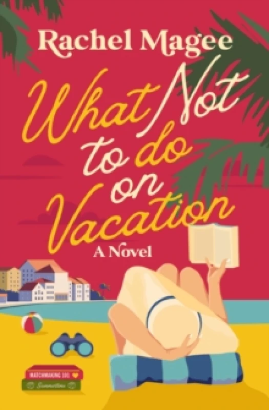 Image of What Not to Do on Vacation. Paperback. By Rachel Magee Books
