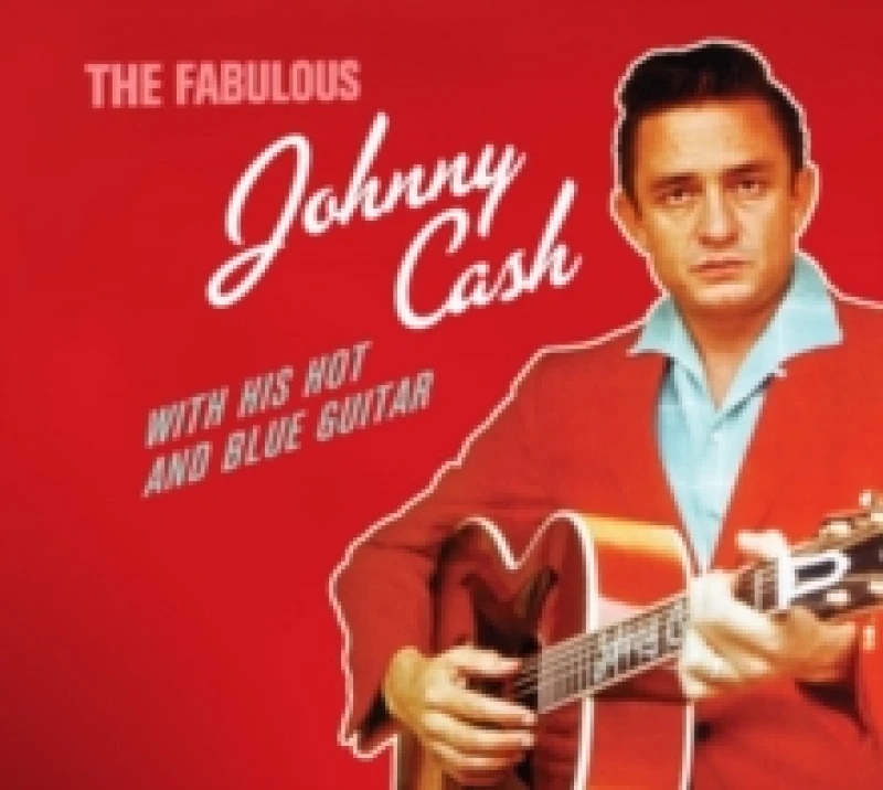 Image of The Fabulous Johnny Cash With His Hot and Blue Guitar CD / Album (Jewel Case)