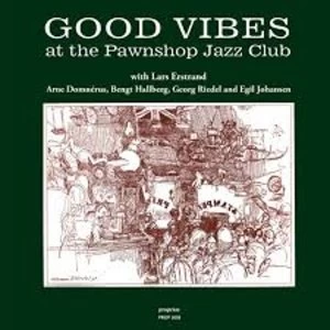 Image of Lars Erstrand & Arne Domn&eacute;rus - Good Vibes At The Pawnshop Jazz Club Vinyl