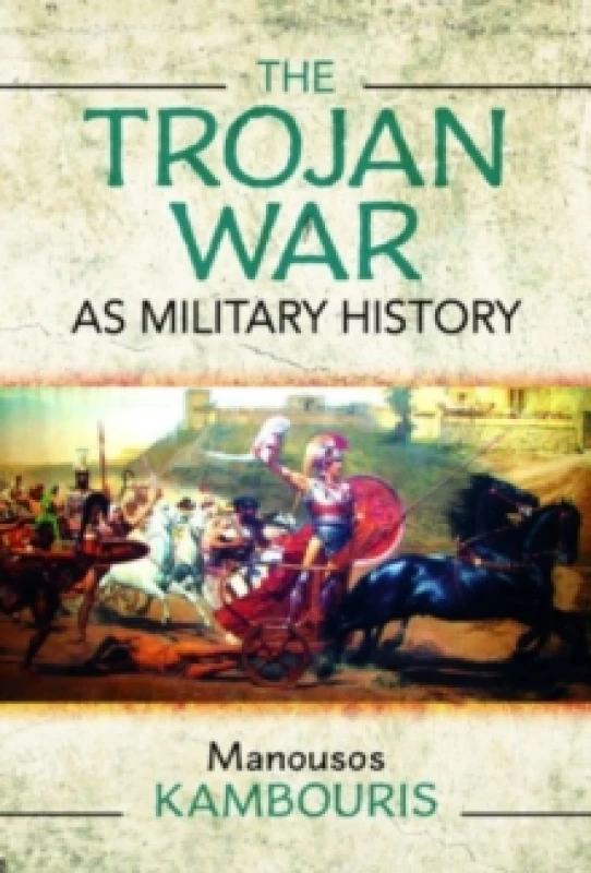 Image of The Trojan War as Military History Hardback
