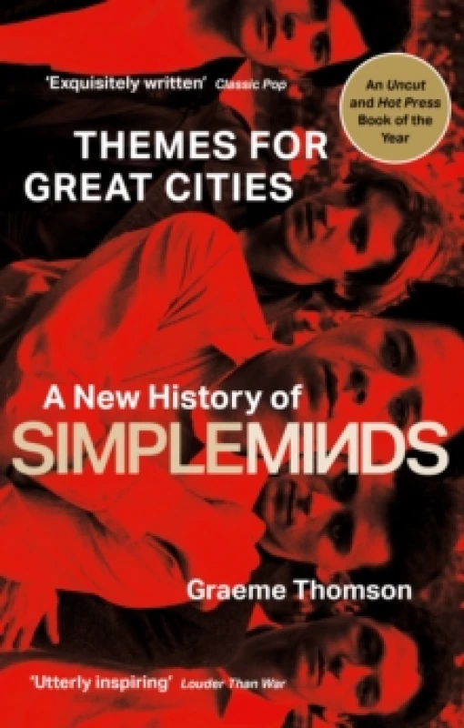 Image of Themes for Great Cities : A New History of Simple Minds Paperback / softback
