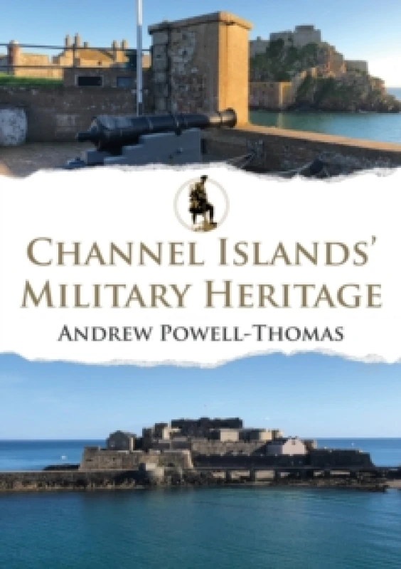 Image of Channel Islands' Military Heritage Paperback / softback