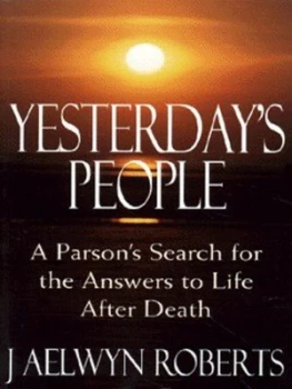 Image of Yesterdays People by J. Aelwyn Roberts Book