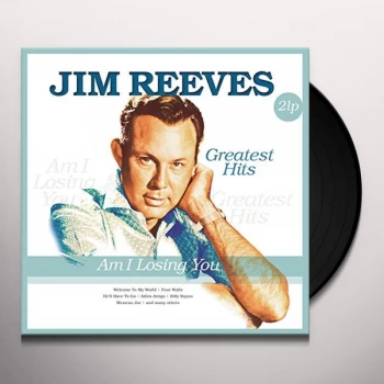 Image of Jim Reeves - Am I Losing You / Greatest Hits Vinyl