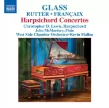 Image of Glass/Rutter/Francaix: Harpsichord Concertos