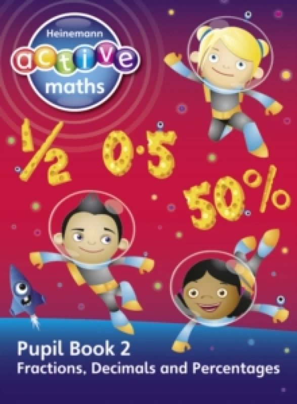 Image of Amy Sinclair Heinemann Active Maths - Second Level - Exploring Number - Pupil Book 2 - Fractions, Decimals and Percentages Book Multi unisex