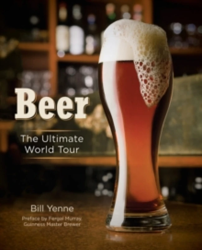 Image of Beer. Hardback. By Bill Yenne Books