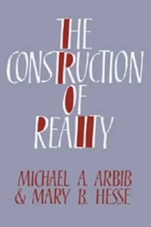 Image of The construction of reality by Michael A. Arbib