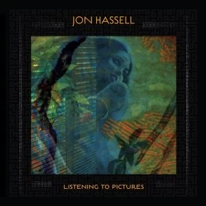 Image of Jon Hassell - Listening To Pictures (Pentimento Volume One) Vinyl