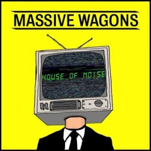 Image of House of Noise by Massive Wagons CD Album