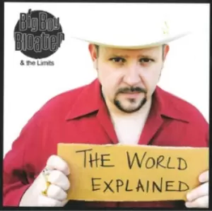 Image of Big Boy Bloater & The Limits - The World Explained CD Album - Used