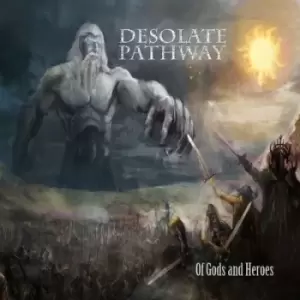 Image of Of Gods and Heroes by Desolate Pathway CD Album
