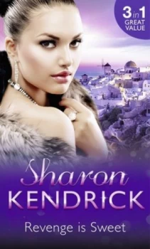 Image of Revenge Is Sweet by Sharon Kendrick Paperback