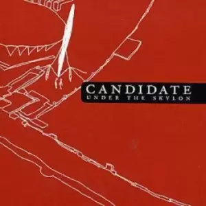 Image of Candidate - Under the Skylon CD Album - Used