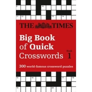 Image of The Times Big Book of Quick Crosswords Book 1 : 300 World-Famous Crossword Puzzles