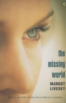Image of The Missing World by Margot Livesey Paperback