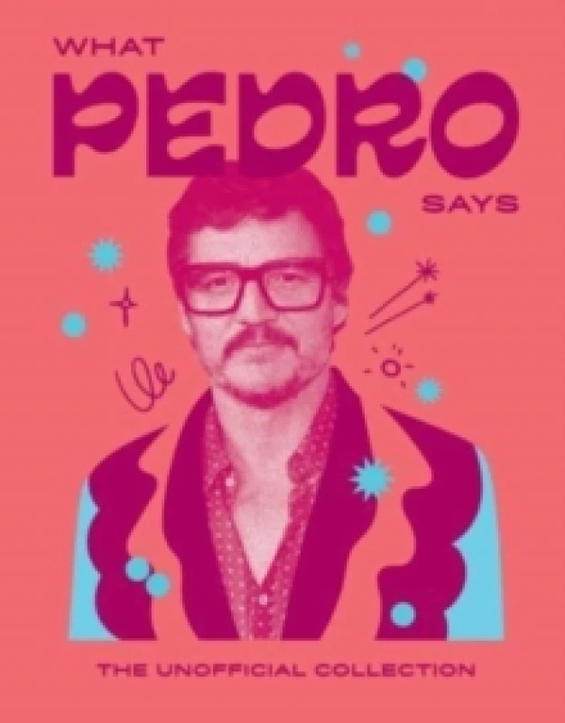 Image of What Pedro Says : The Unofficial Collection Hardback