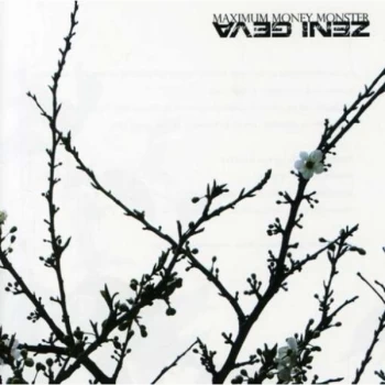 Image of Zeni Geva - Maximum Money Monster CD