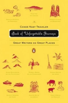 Image of The Cond Nast traveler book of unforgettable journeys by Klara Glowczewska
