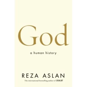 Image of God : A Human History Hardcover