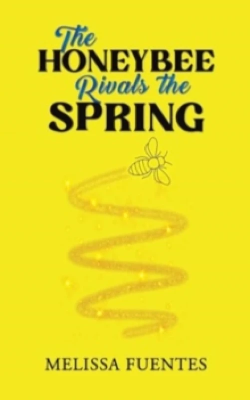 Image of The Honeybee Rivals the Spring Paperback / softback