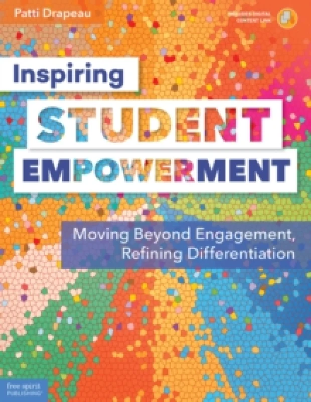 Image of Inspiring Student Empowerment : Moving Beyond Engagement, Refining Differentiation Paperback / softback