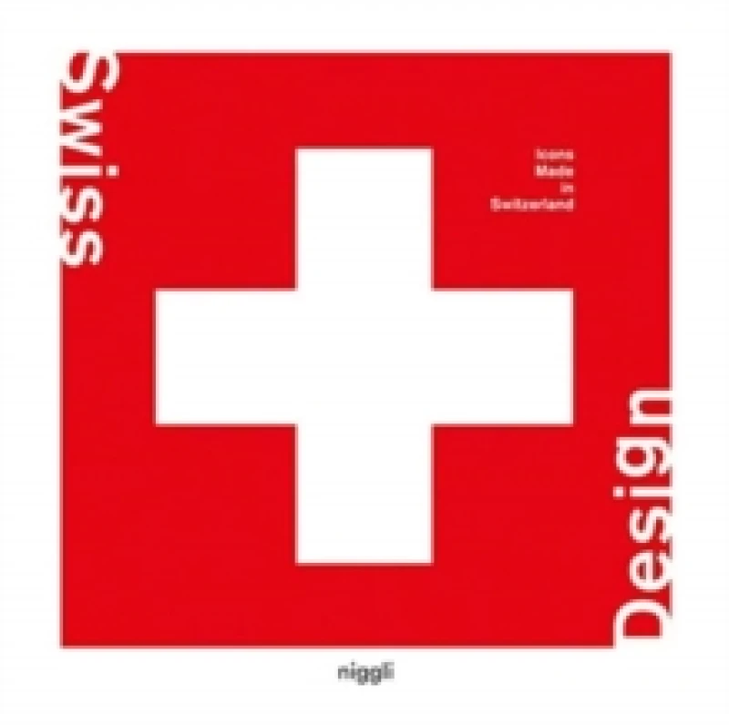 Image of Swiss Design : Icons Made in Switzerland Hardback