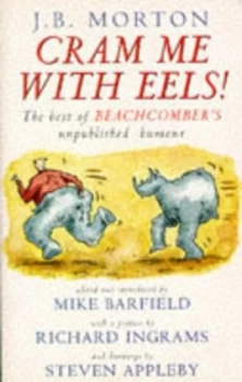 Image of Cram Me with Eels by Beachcomber and Mike Barfield Paperback