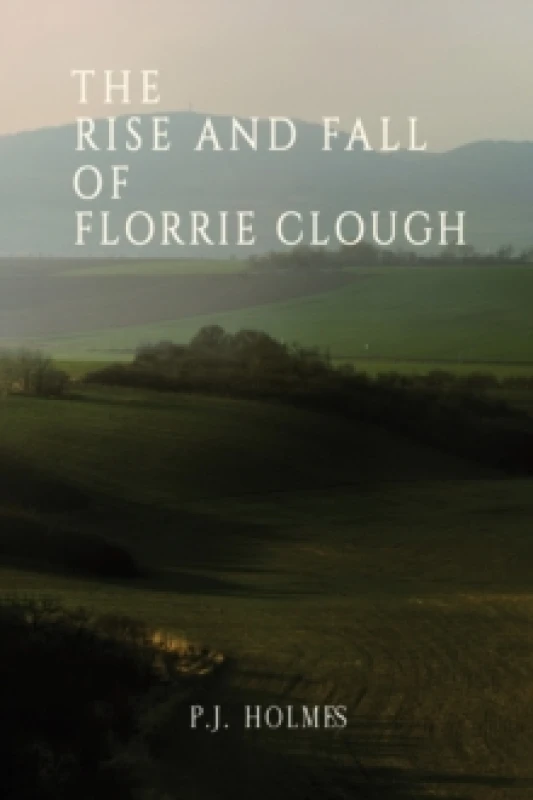 Image of The Rise and Fall of Florrie Clough. Paperback. By PJ Holmes Books