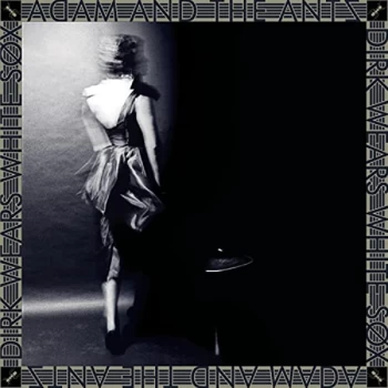 Image of Adam & The Ants - Dirk Wears White Sox (Remastered and Expanded) CD