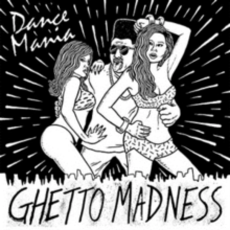 Image of Dance Mania: Ghetto Madness CD / Album