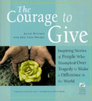 Image of courage to give inspiring stories of people who triumphed over tragedy and