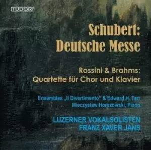 Image of Schubert Deutsche Messe/Rossini & Brahms Quartette Fur Chor by Franz Schubert CD Album