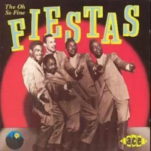 Image of The Fiestas - Oh So Fine CD Album - Used