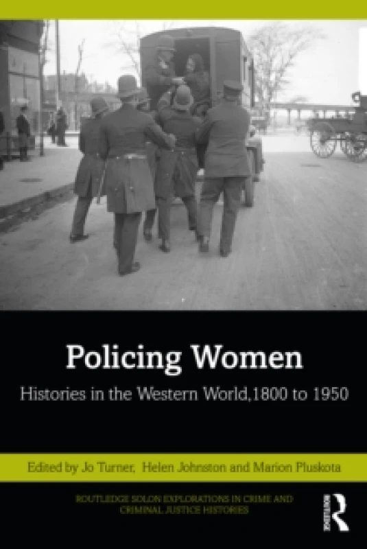 Image of Policing Women : Histories in the Western World, 1800 to 1950 Paperback / softback