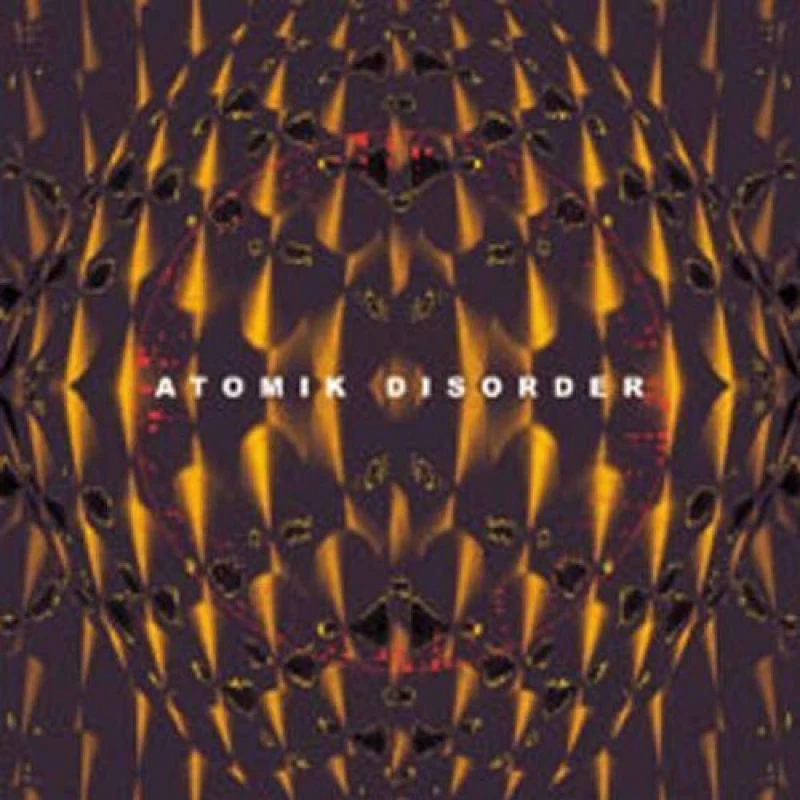 Image of Atomic Disorder CD Album