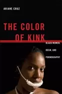 Image of color of kink Black women bdsm and pornography