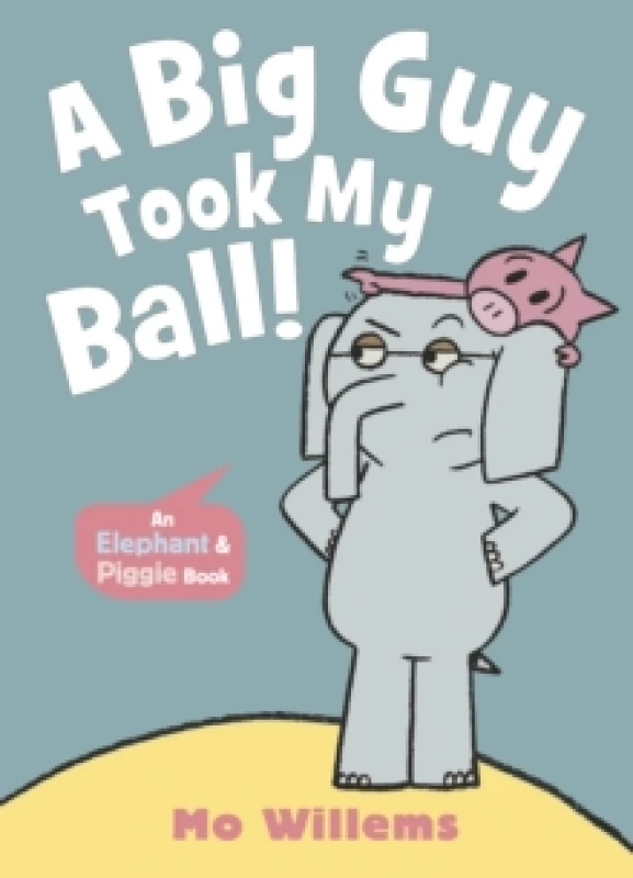 Image of A Big Guy Took My Ball! Paperback / softback