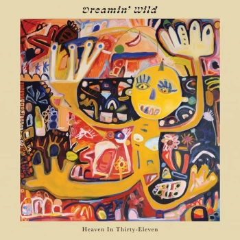 Image of Dreamin' Wild - Heaven in Thirty-Eleven Vinyl