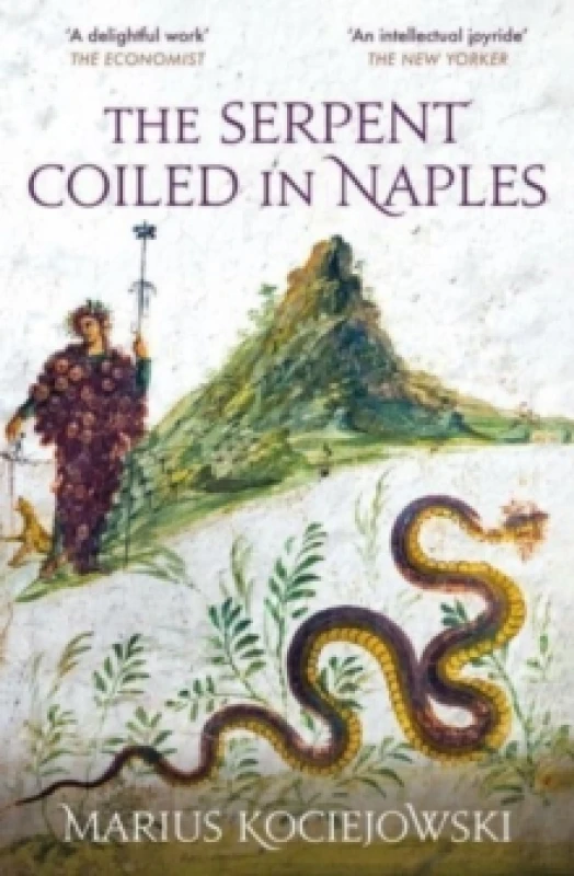 Image of The Serpent Coiled in Naples Paperback / softback