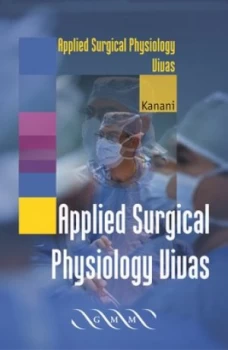 Image of Applied Surgical Physiology Vivas by Mazyar Kanani Paperback