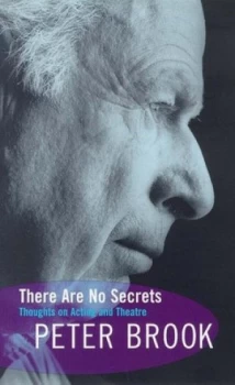 Image of There Are No Secrets by Peter Brook Paperback