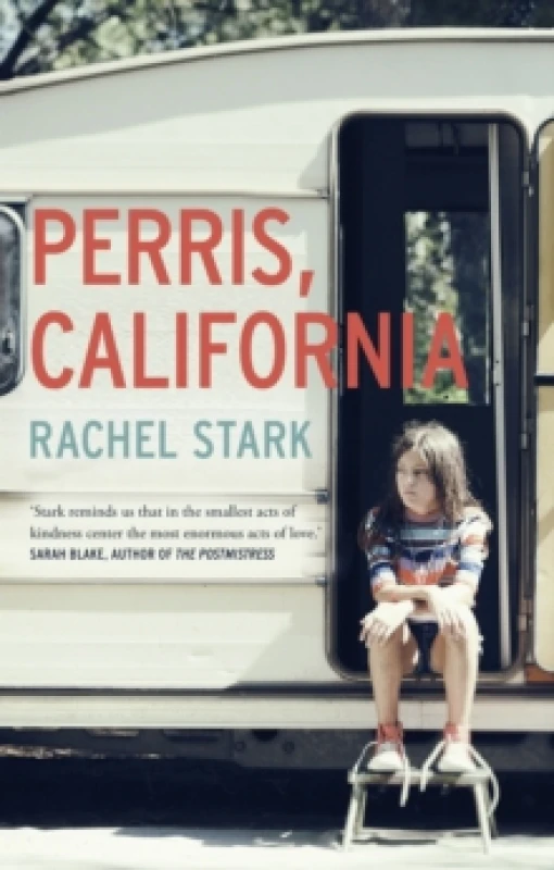 Image of Perris, California: A Novel : 'This novel will live alongside classics of young womanhood' - Susan Straight Paperback / softback