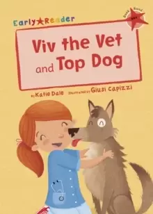 Image of Viv the Vet and Top Dog (Early Reader)