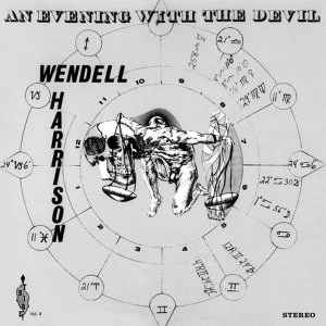 Image of Wendell Harrison - An Evening With The Devil Vinyl